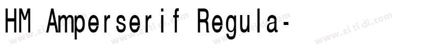HM Amperserif Regula字体转换